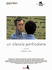 Locandina del film di Stefano Rulli "Un silenzio particolare"