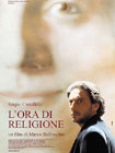 Locandina del film di Marco Bellocchio "L’ora di religione"