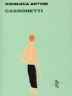 Copertina del libro "Cassonetti" di Gianluca Antoni